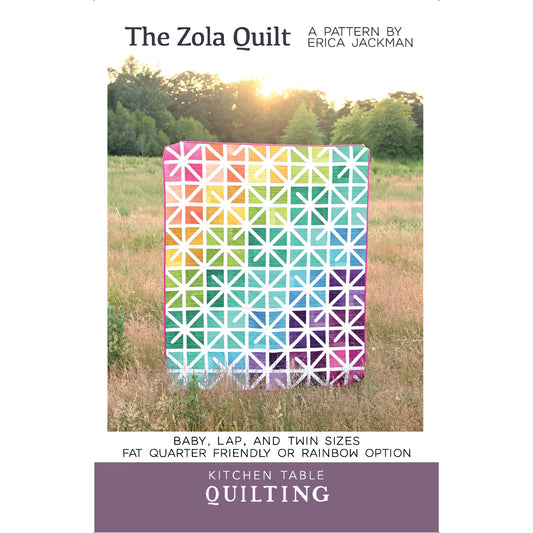 Zola Quilt Pattern by Kitchen Table Quilting