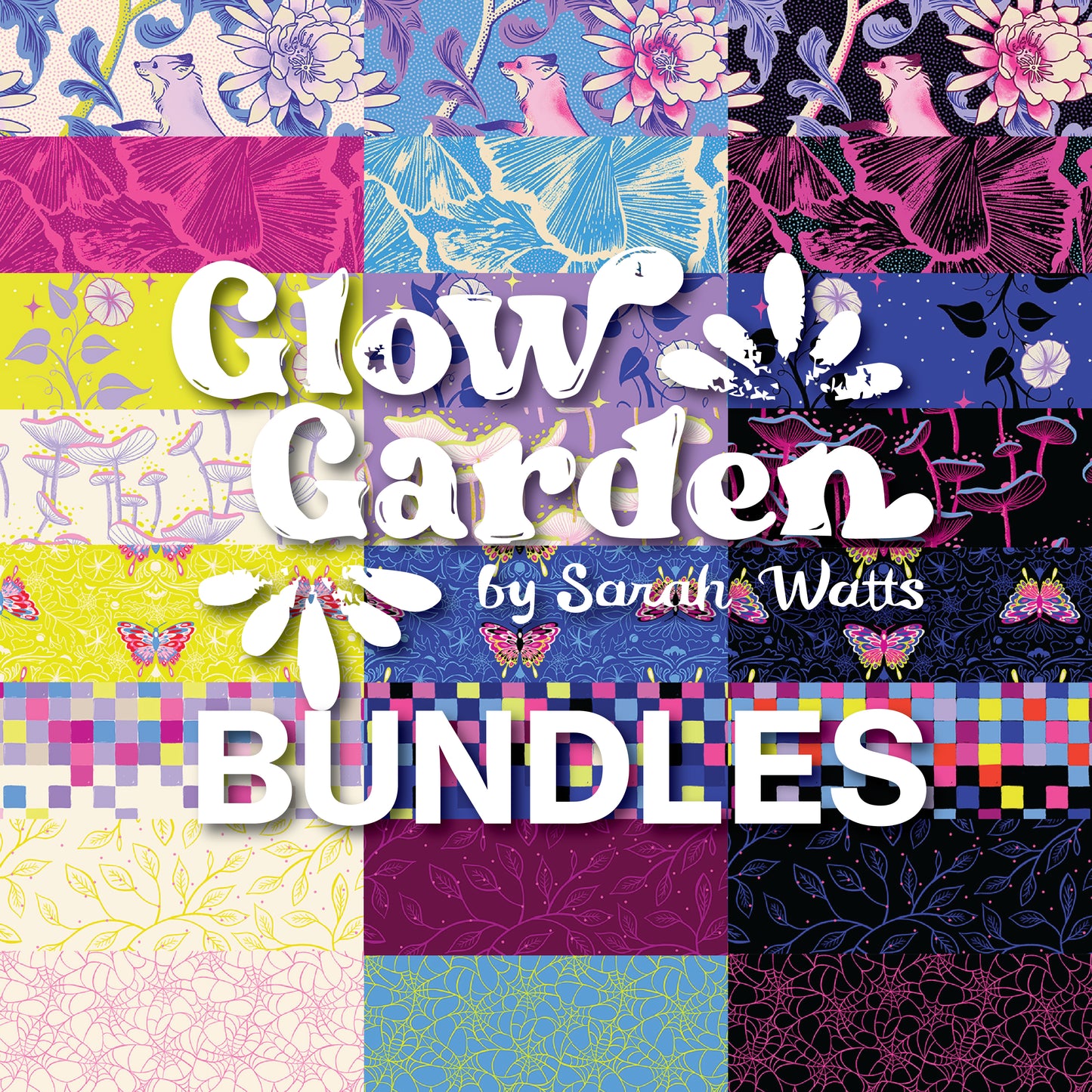 Glow Garden Bundles by Sarah Watts with Ruby Star Society