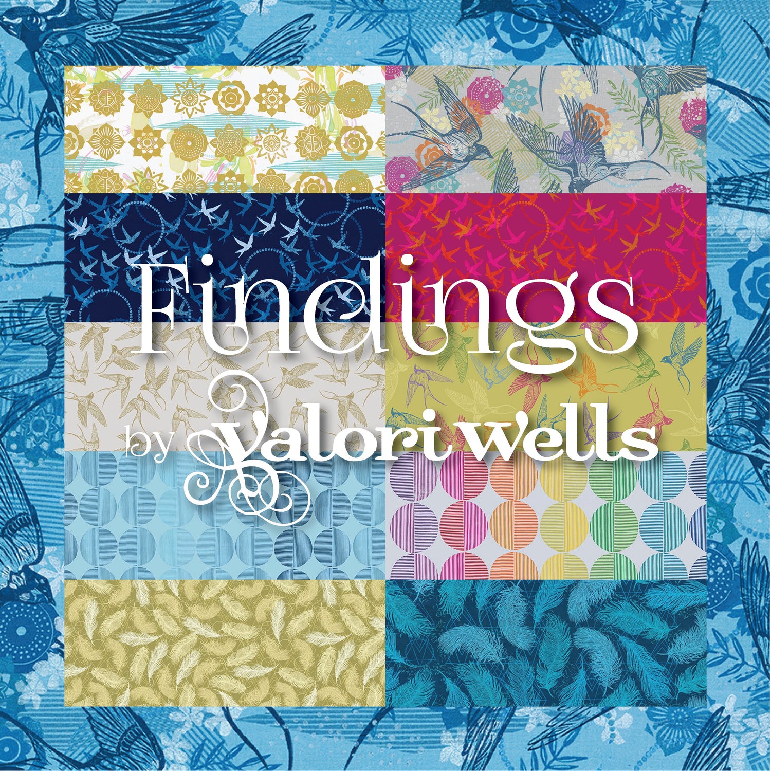 Findings by Valori Wells with FreeSpirit Fabrics