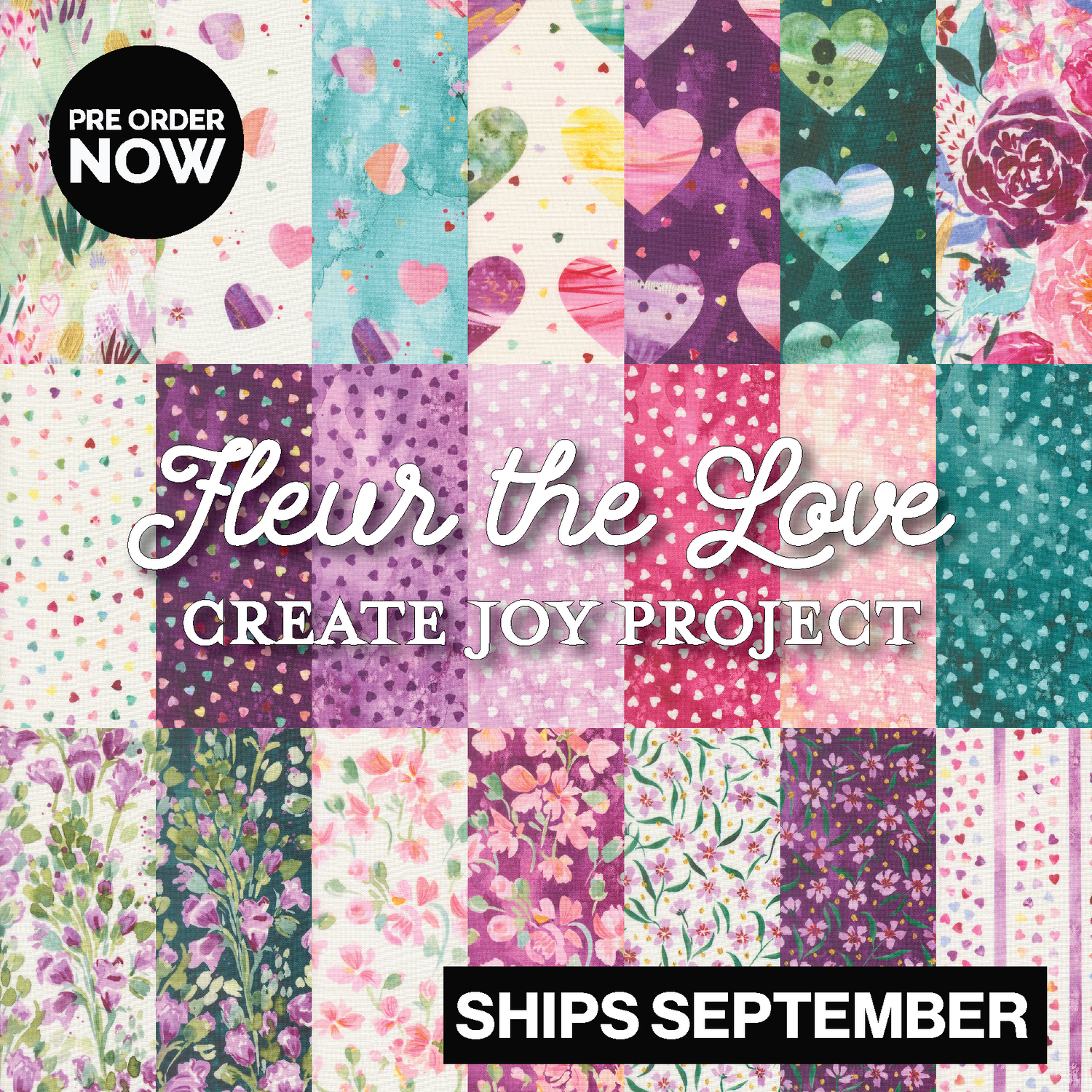 Fleur the Love by Create Joy Project with Moda Fabrics
