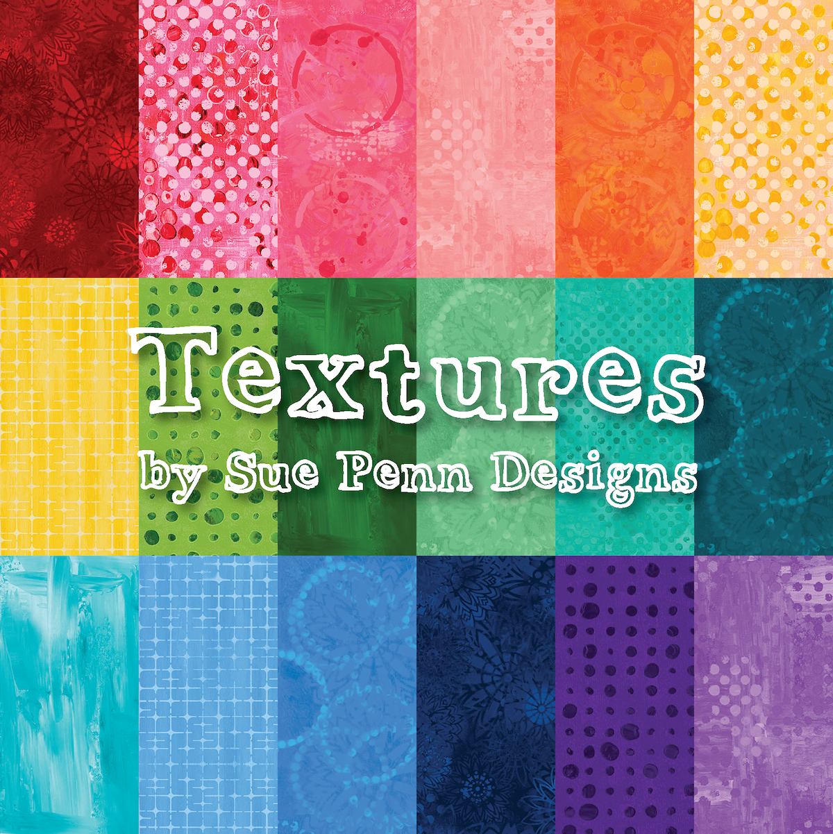 Textures by Sue Penn with FreeSpirit Fabrics