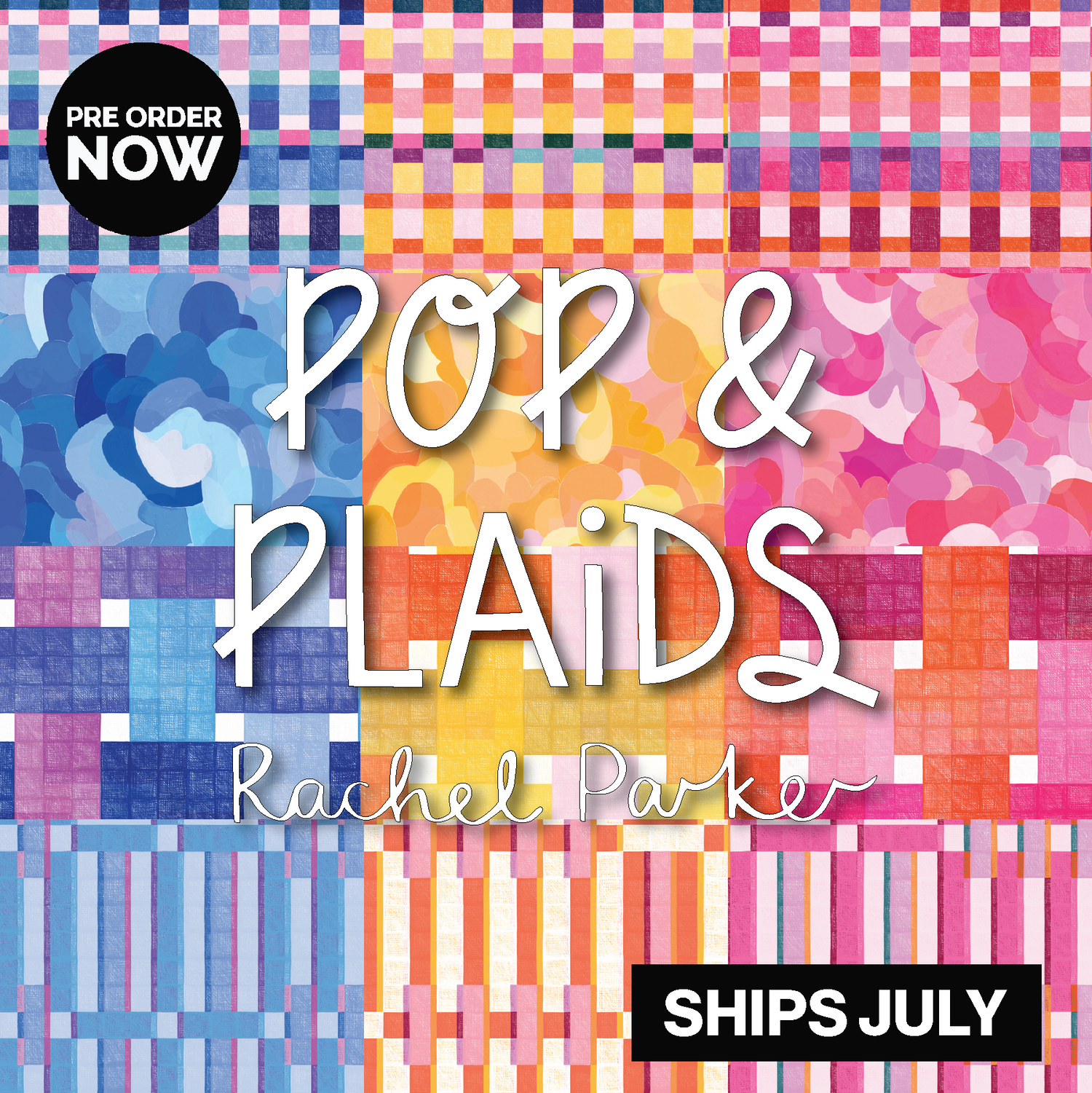 Pop & Plaids by Rachel Parker with Cloud 9 Organic Fabrics