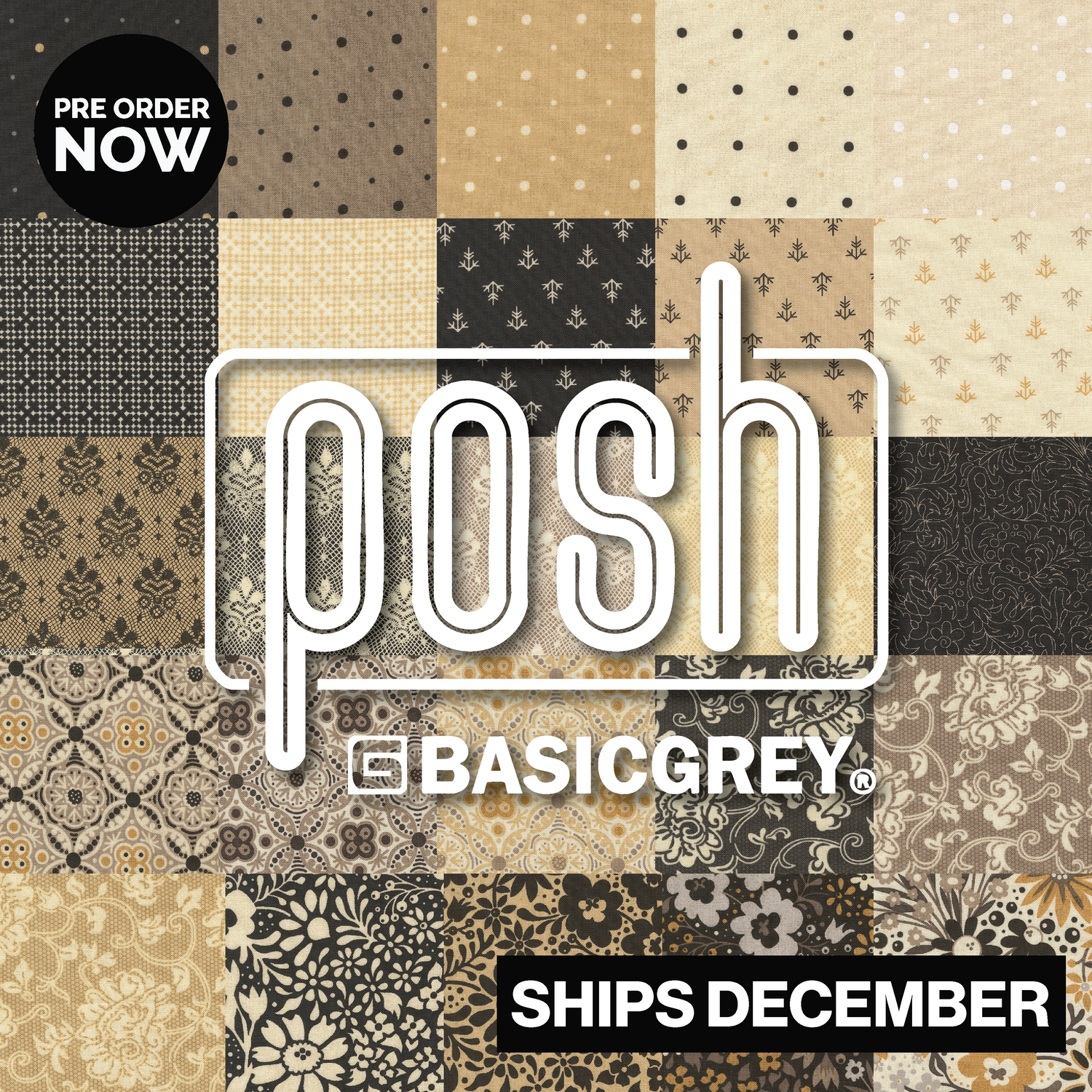 Posh by BasicGrey with Moda Fabrics