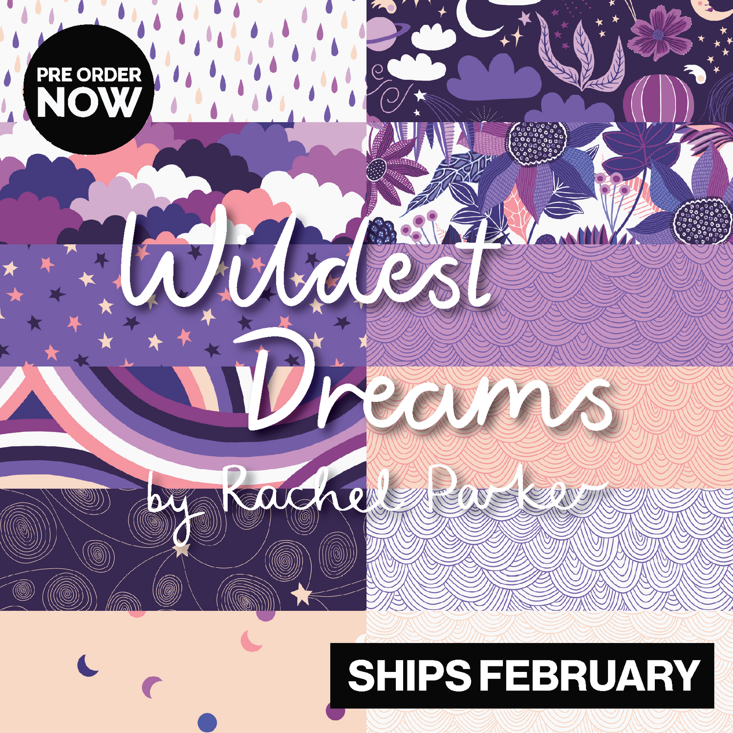 Wildest Dreams by Rachel Parker with Cloud9 Fabrics