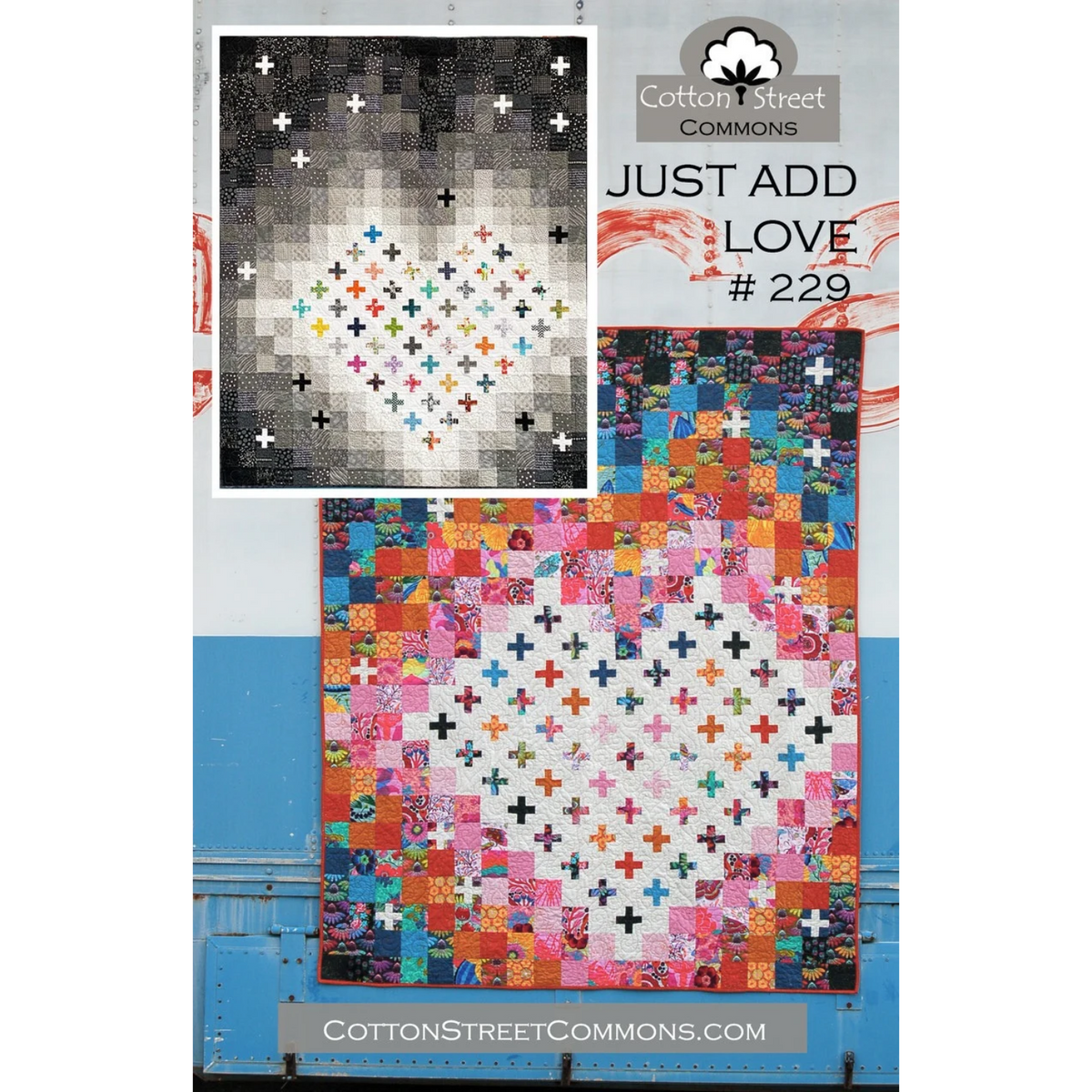 Just Add Love Quilt Pattern by Cotton Street Commons
