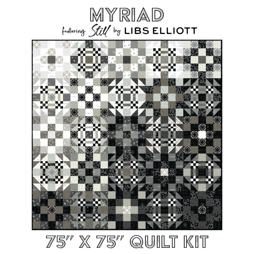 Myriad Quilt Kit – Featuring Libs Elliott’s Still Fabric Collection