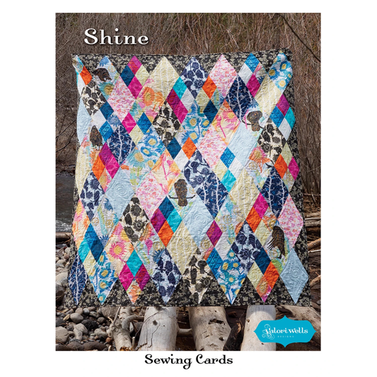 Shine Quilt Pattern by Valori Wells