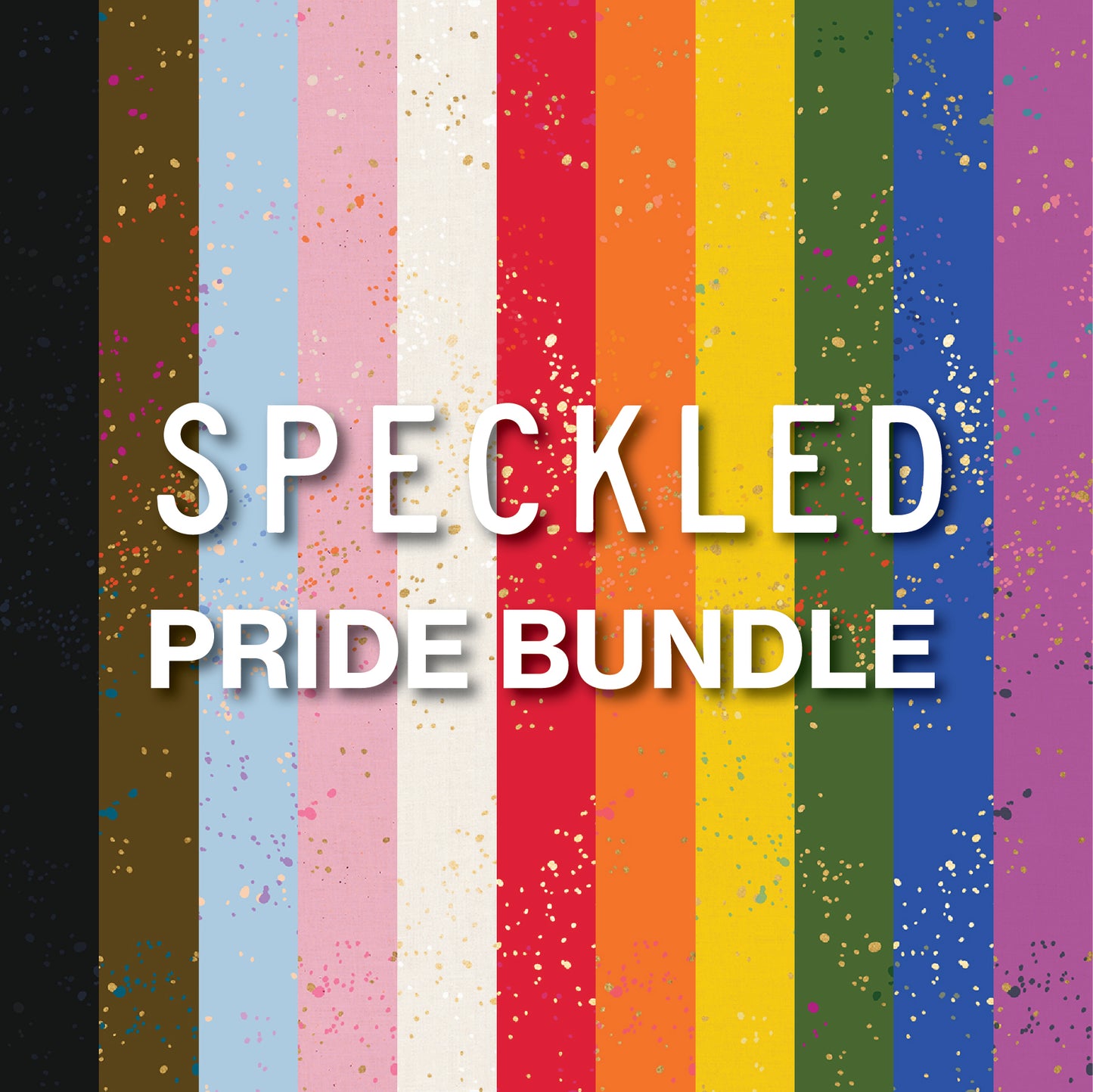 Speckled Progress Pride Bundle by Rashida Coleman-Hale with Ruby Star Society