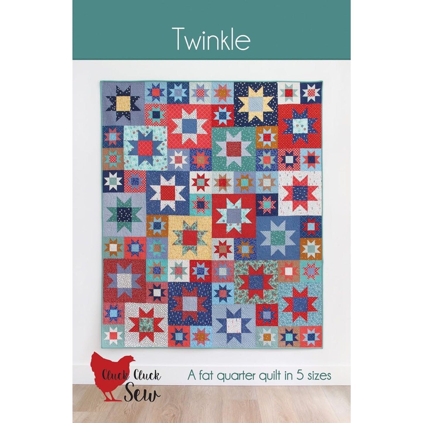 Twinkle Quilt Pattern - by Cluck Cluck Sew