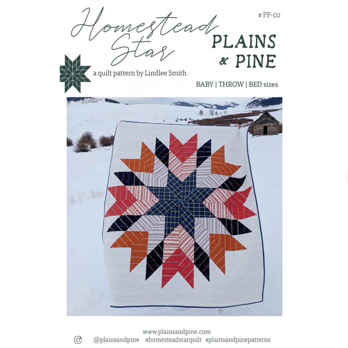 May include: A white quilt with a large star design in shades of navy, orange, red, and black. The quilt is labeled "Homestead Star" and "Plains & Pine" with text indicating it's a quilt pattern by Lindlee Smith, available in baby, throw, and bed sizes.