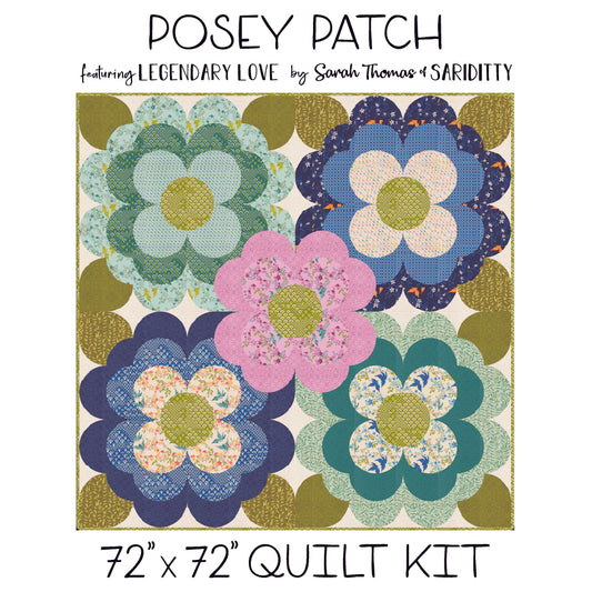 Posey Patch Quilt Kit – Featuring Legendary Love by Sarah Thomas