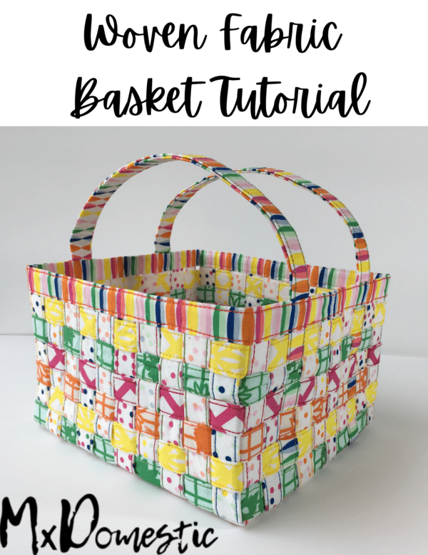 Woven Fabric Basket Tutorial