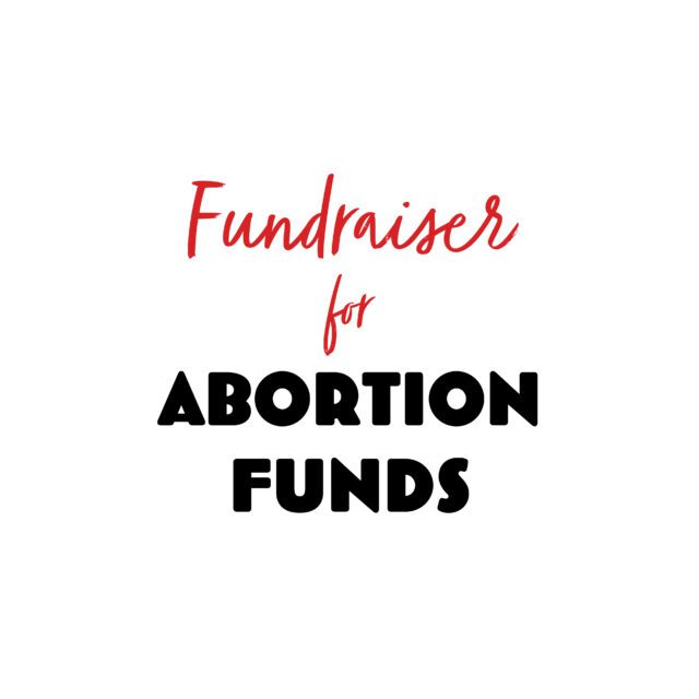 fundraiser for abortion funds banner